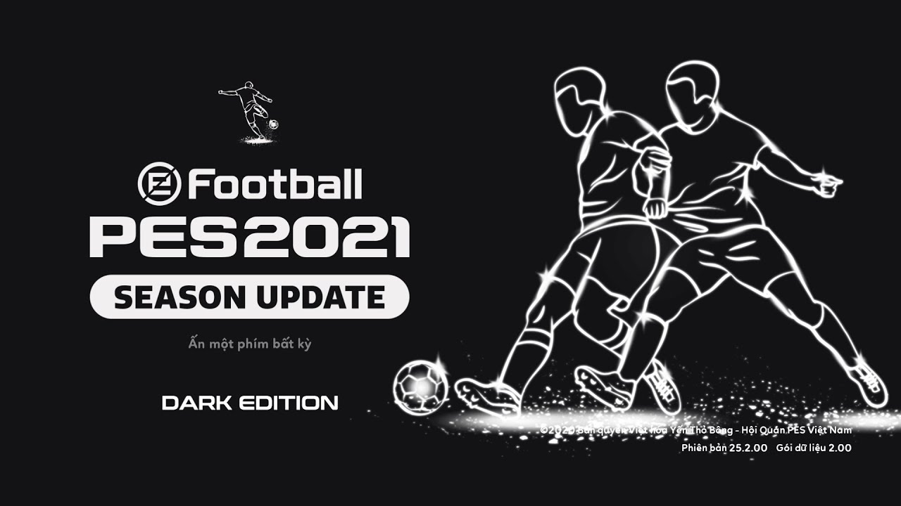 PES 21 PATCH 26 V1.0 Việt hóa & Bình Luận Tiếng việt | Update chuyển nhượng mùa đông mới nhất