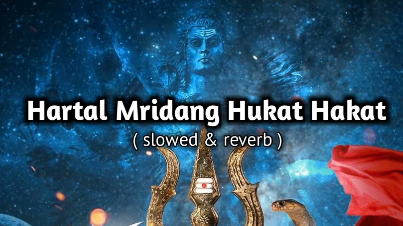 Hartal Mridang Huhukat Hakat Dhakat Dheekat Naad Dhare ( slowed & reverb )