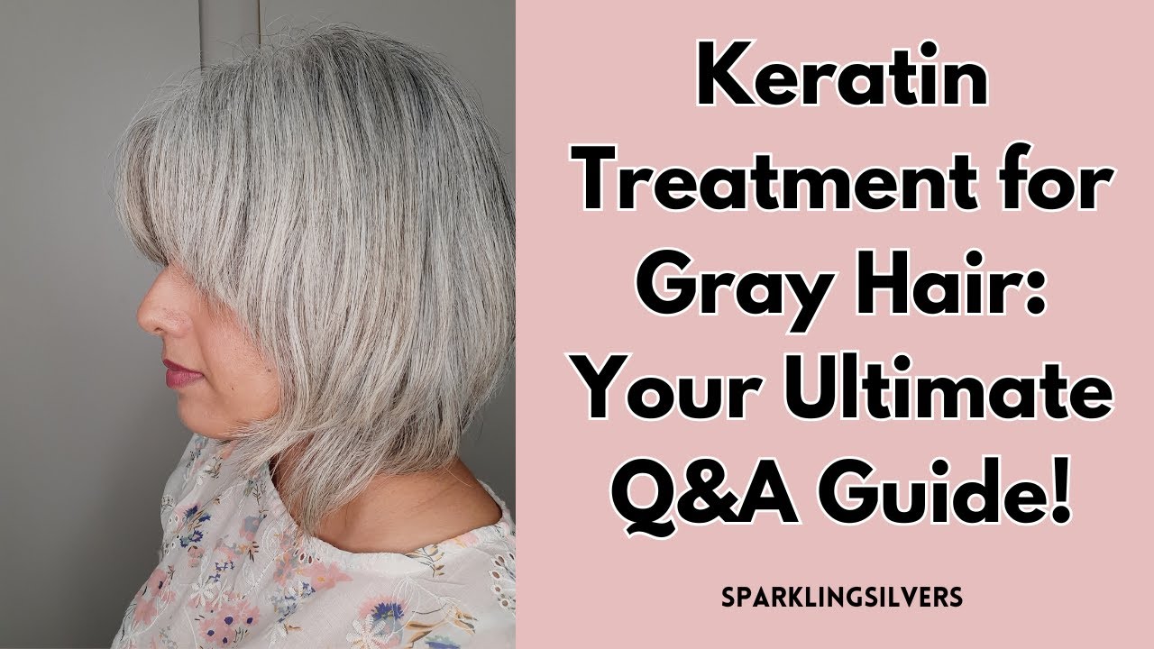 Keratin Treatment on gray hair | My Honest Review | SPARKLINGSILVERS