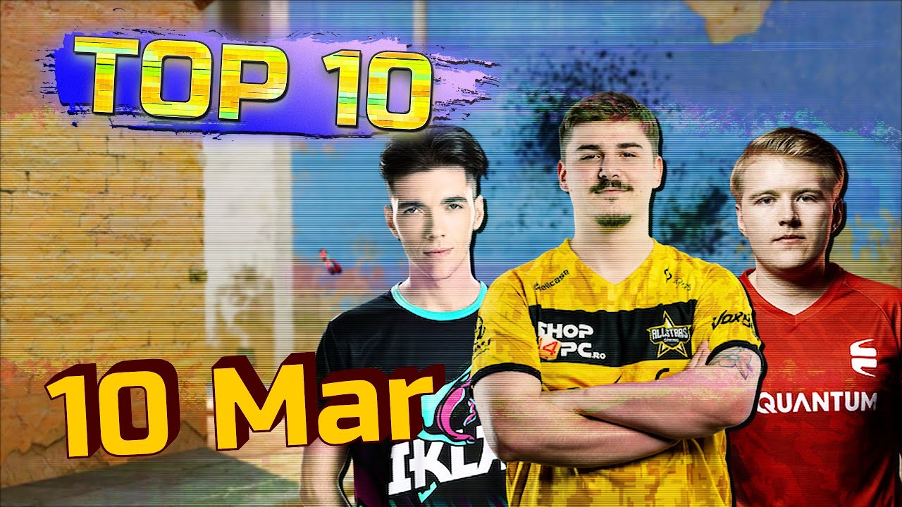 Top 10 FACEIT plays - Mar 10, 2023 / CS:GO PRO Highlights