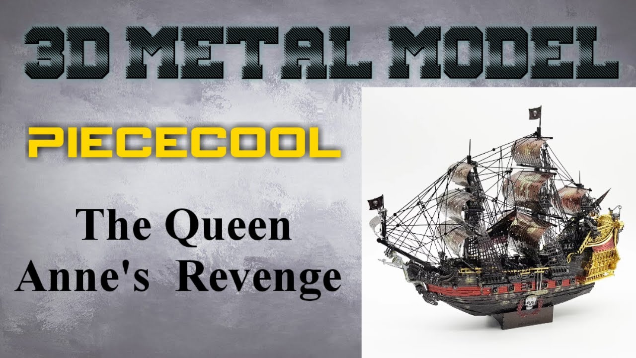 Piececool Build - The Queen Anne's Revenge (large)
