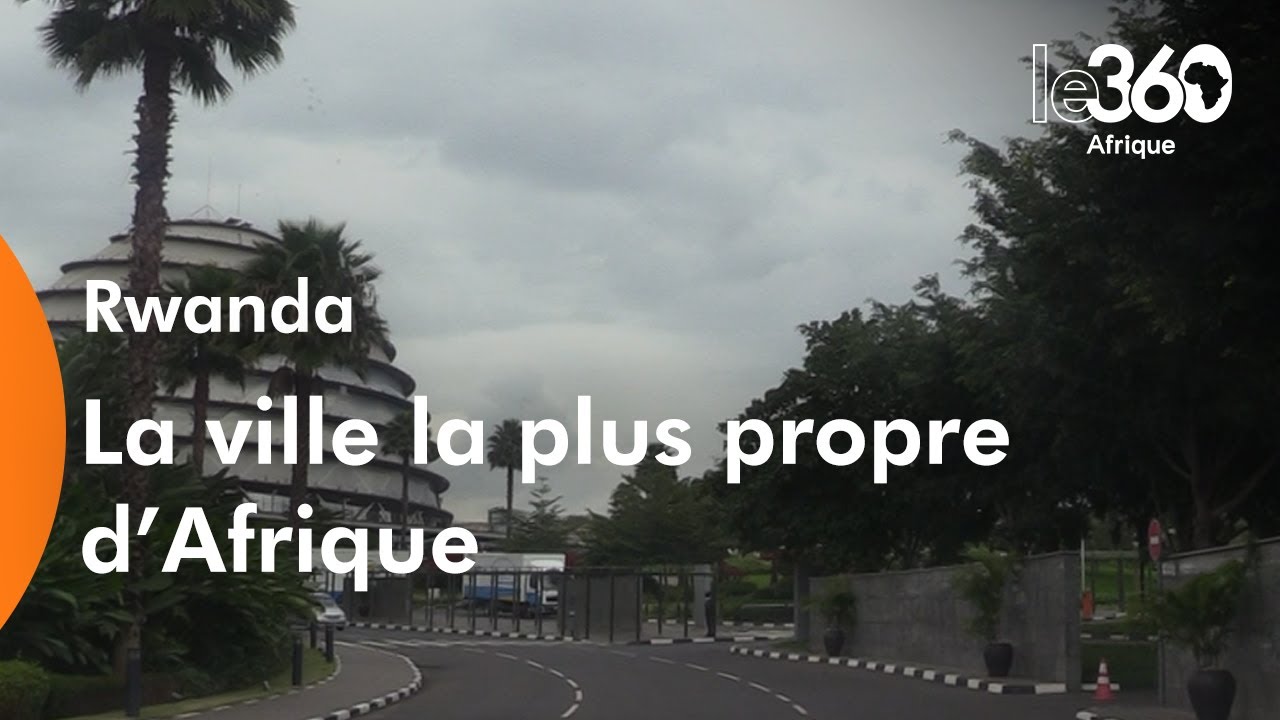 Billet retour à Kigali, la ville la plus propre d’Afrique
