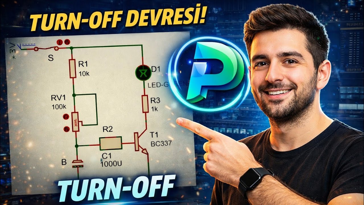 Proteus’da TURN-OFF Devresi yapımı