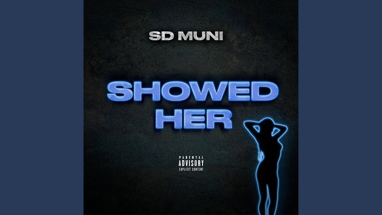 Showed Her