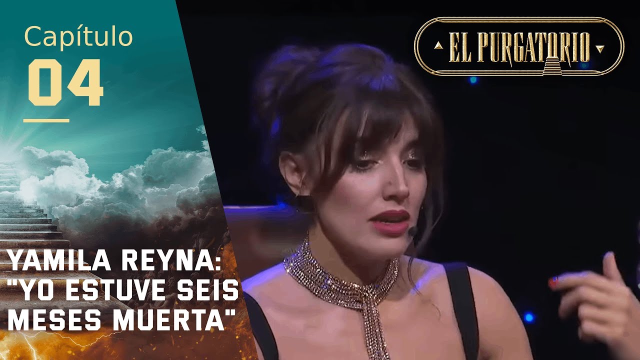 Yamila Reyna vivi&oacute; momentos dif&iacute;ciles tras ruptura amorosa | El Purgatorio | Canal 13