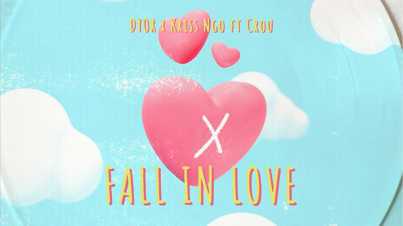 DYOR - FALL IN LOVE (prod. by Kriss Ngo) ft. Crou | Lyrics Video