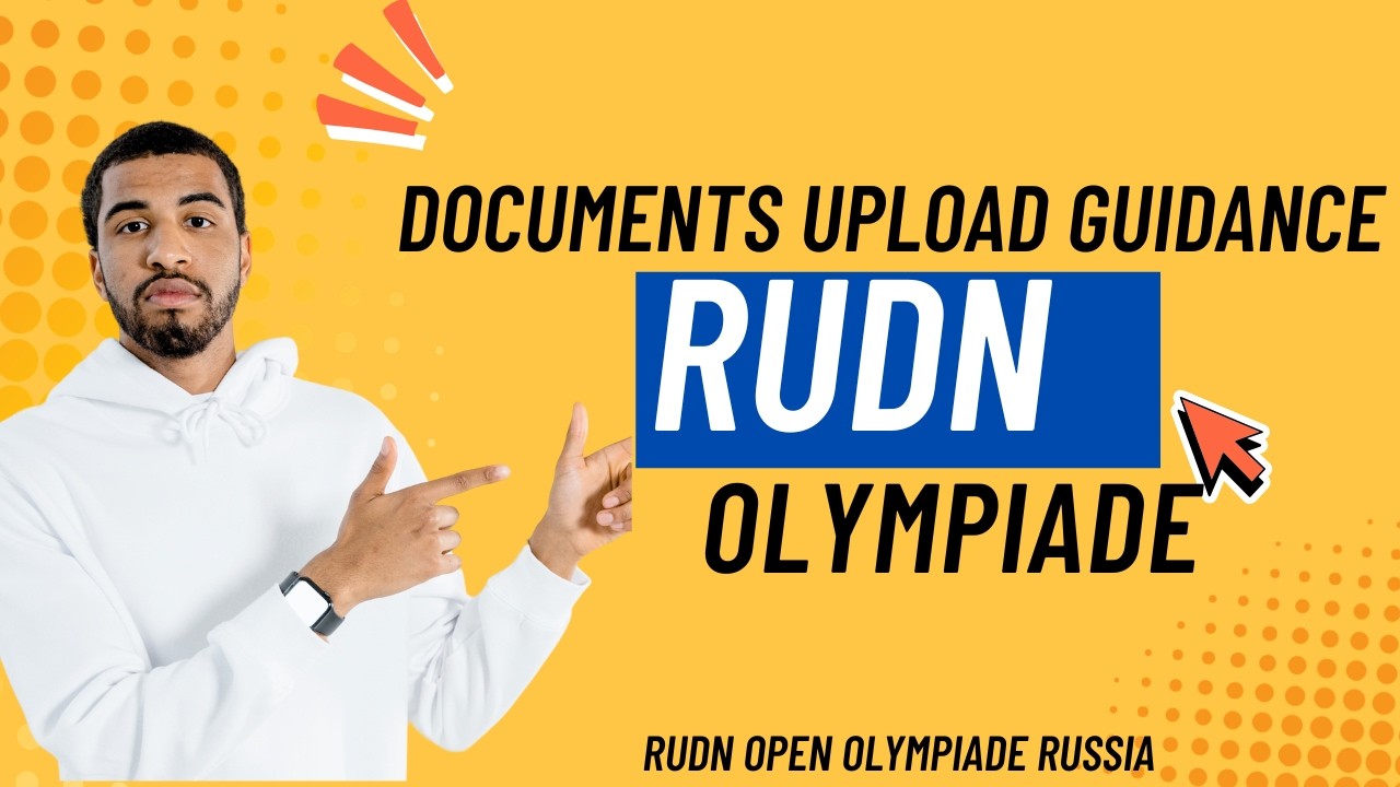 RUDN Olympiade Documents Upload Guidance | Step by Step Tutorial