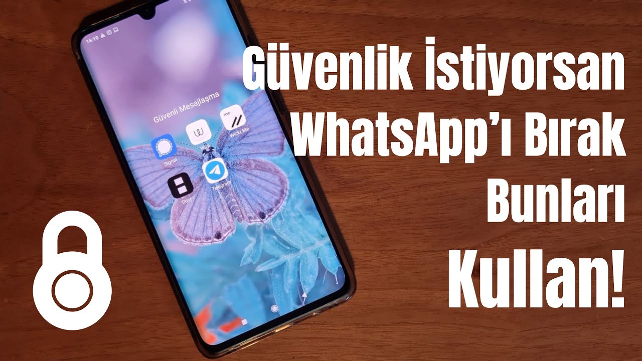 WhatsApp'a Alternatif, Verilerinizi Koruyan En Güvenli Mesajlaşma Uygulamaları