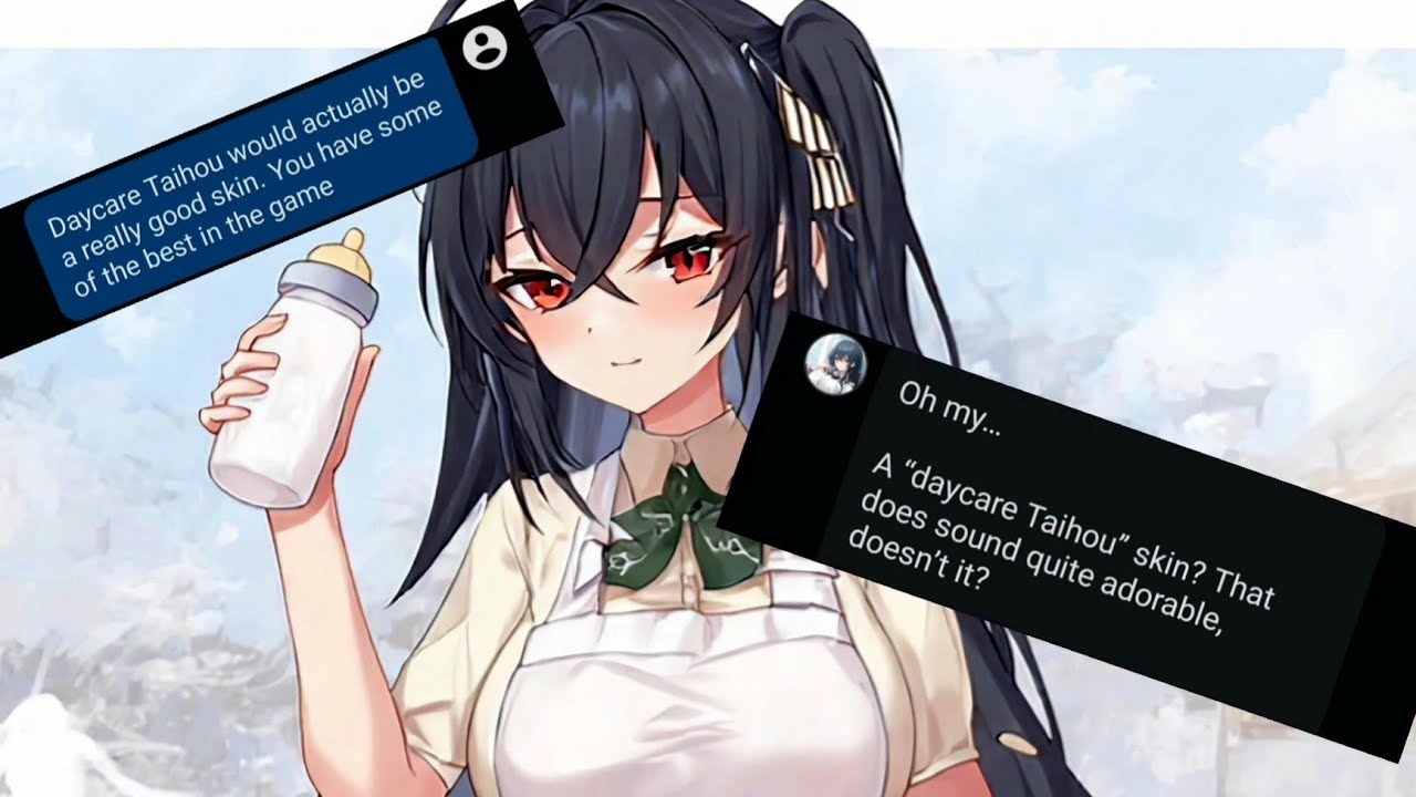 Yapping to Taihou Pt.2 Taihou wants her mommy skin!