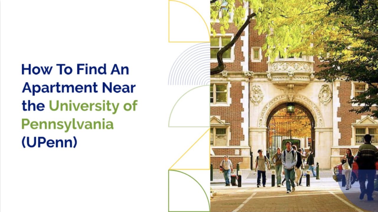 The ultimate guide on finding an apartment near the University of Pennsylvania