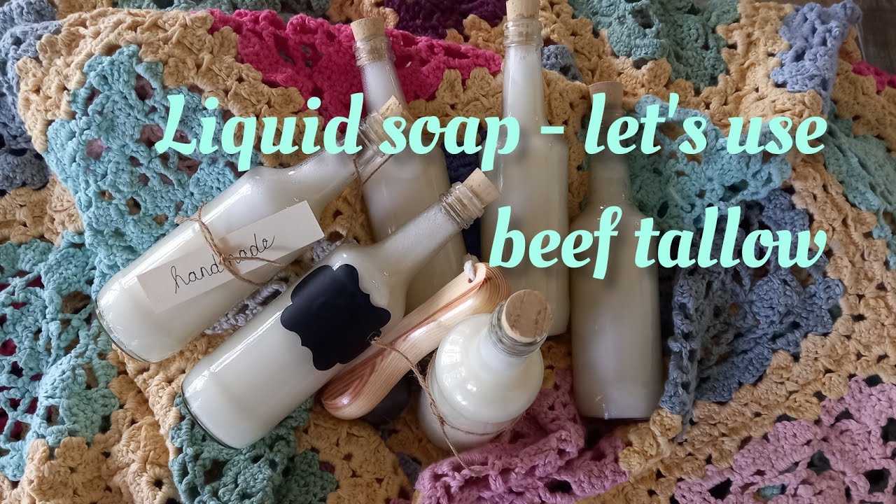How to make liquid beef tallow soap