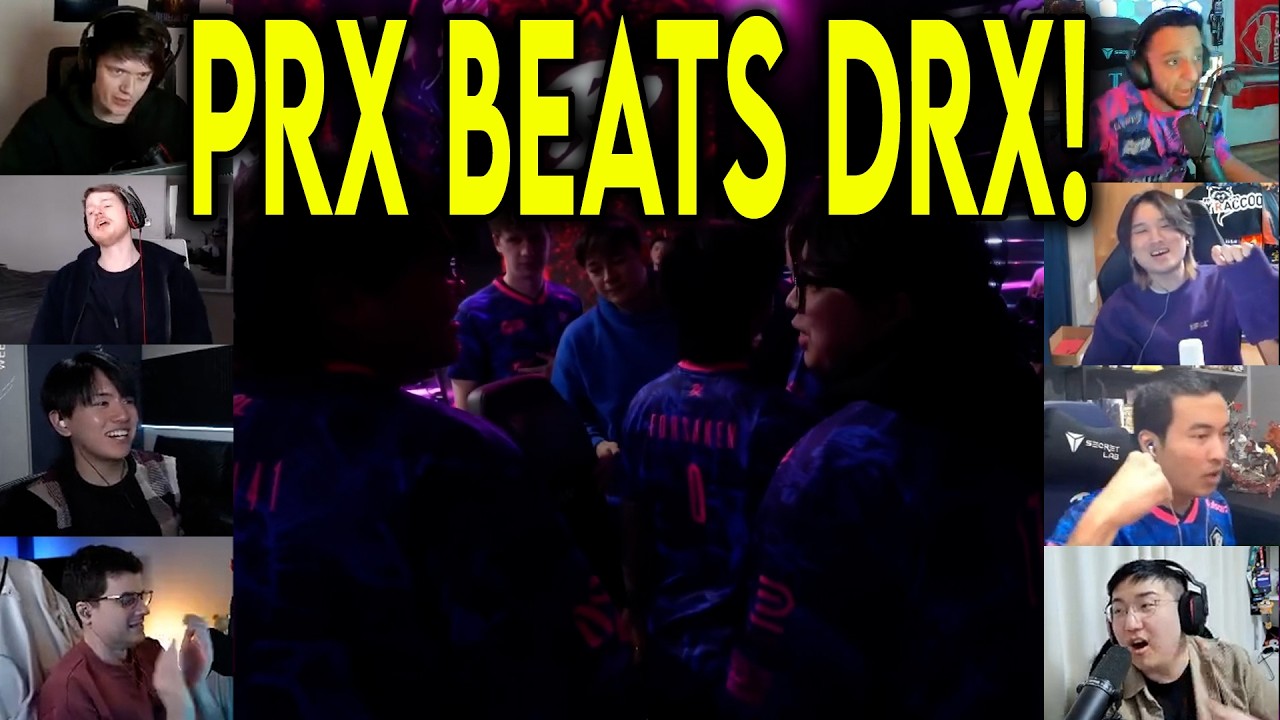Valorant Streamers Reacts To PRX Beating DRX After An Insane Match In VCT