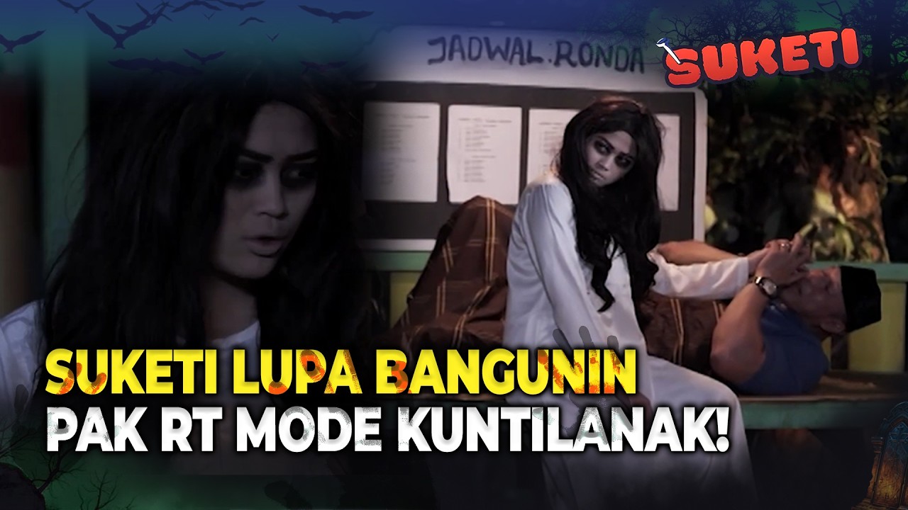 Pak RT Auto Ngibrit Liat Wujud Asli Suketi! | Suketi Eps 10 (2/3)