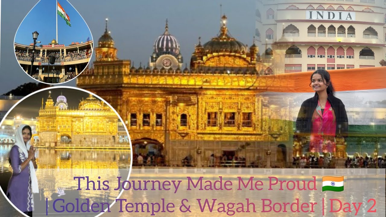 Day 2,Wagah Border cha josh ani Golden Temple chi shanti Ekach divsat sagla anubhavla ❤️🇮🇳#vlog #new