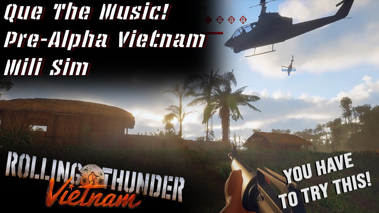Rolling Thunder: Vietnam - A Pre-Alpha Vietnam Mili Sim You HAVE to Try! - Eugene: The Medic