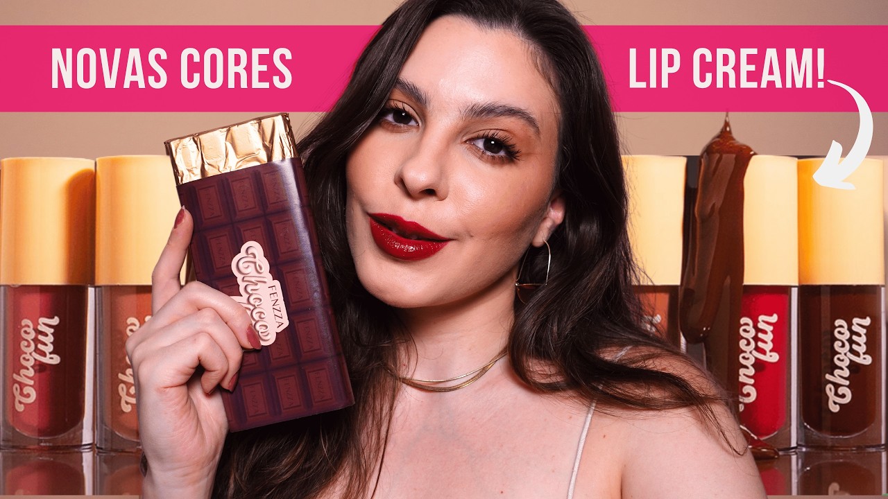 TODOS OS LANÇAMENTOS CHOCO FUN FENZZA  | NOVOS TONS DO LIP CREAM VIRAL!