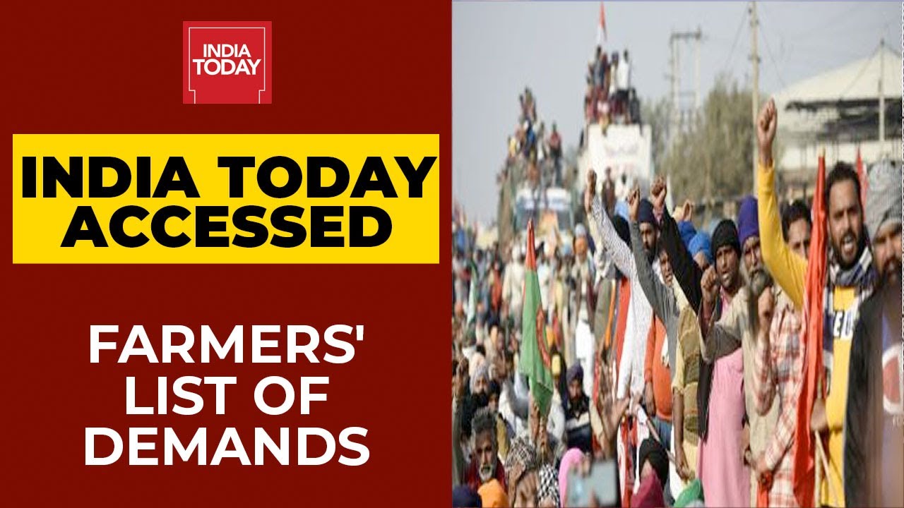 Farm Law Protests| India Today Accesses List Of Demands Made By Farmers | BREAKING NEWS