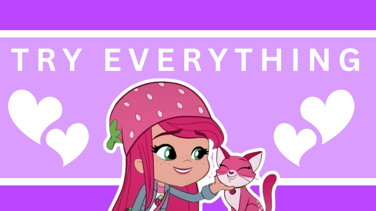 Strawberry Shortcake - Try Everything (AMV)