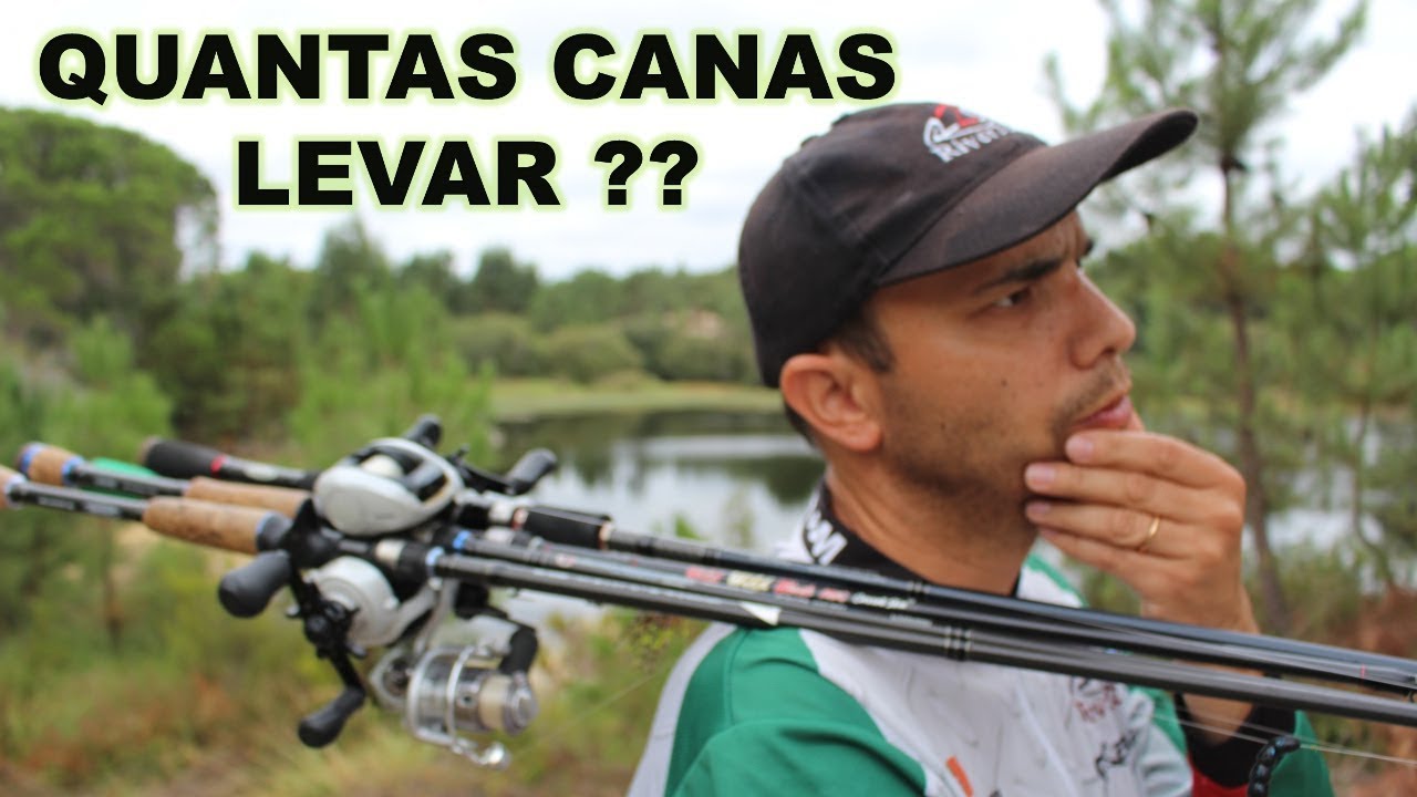 Quantas canas levar para pescar ao achigã??