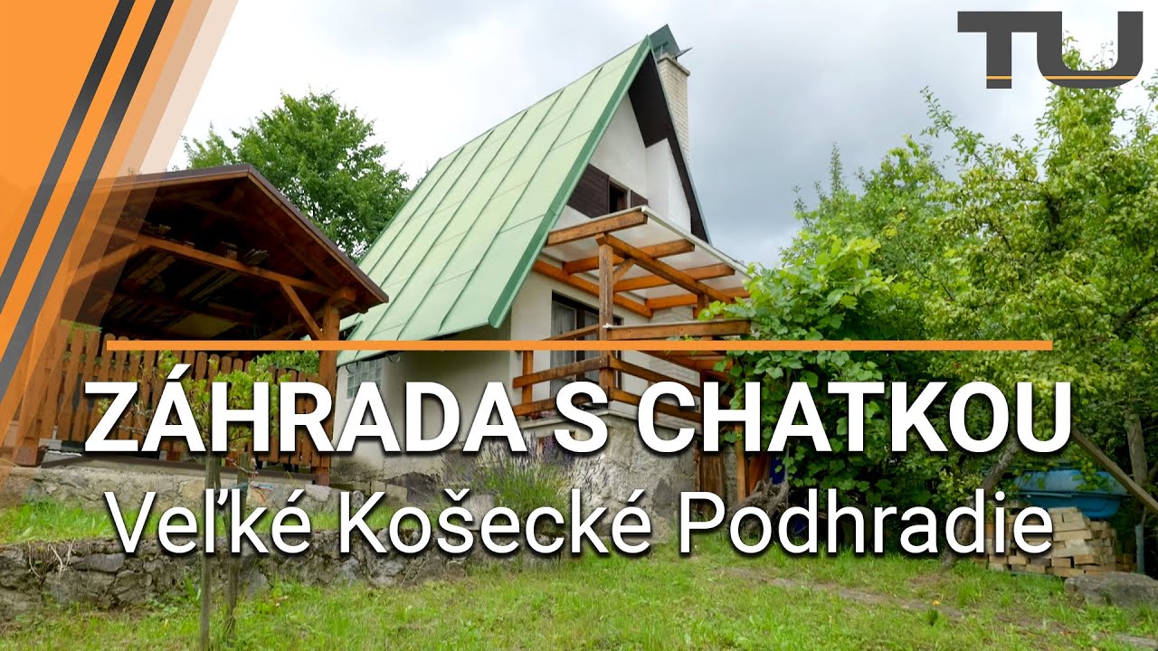 ZÁHRADA S CHATOU NA PREDAJ - Veľké Košecké Podhradie