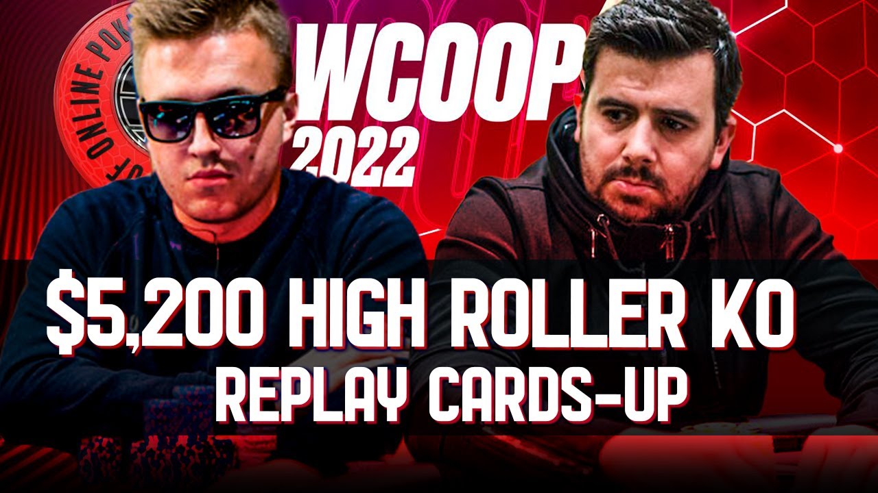 WCOOP 2022 $5,200 High Roller KO €urop€an | probirs | FutureofMe Final Table Cards-UP Replay
