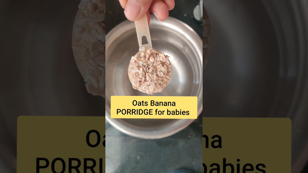 Oats Banana PORRIDGE for babies #ytshorts #parenting #viralvideo #trendingshorts #shorts #babyfood