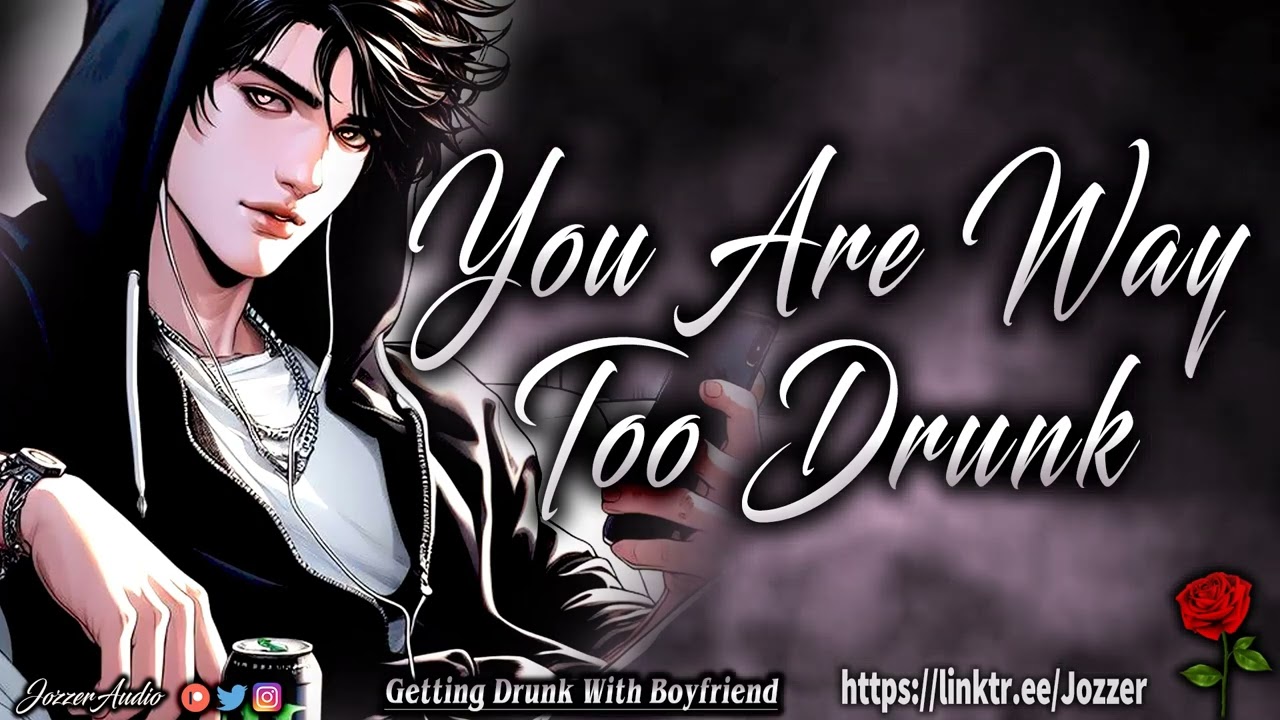 Getting Drunk With Boyfriend [ASMR] [Roleplay] [Audio Story] [M4F]