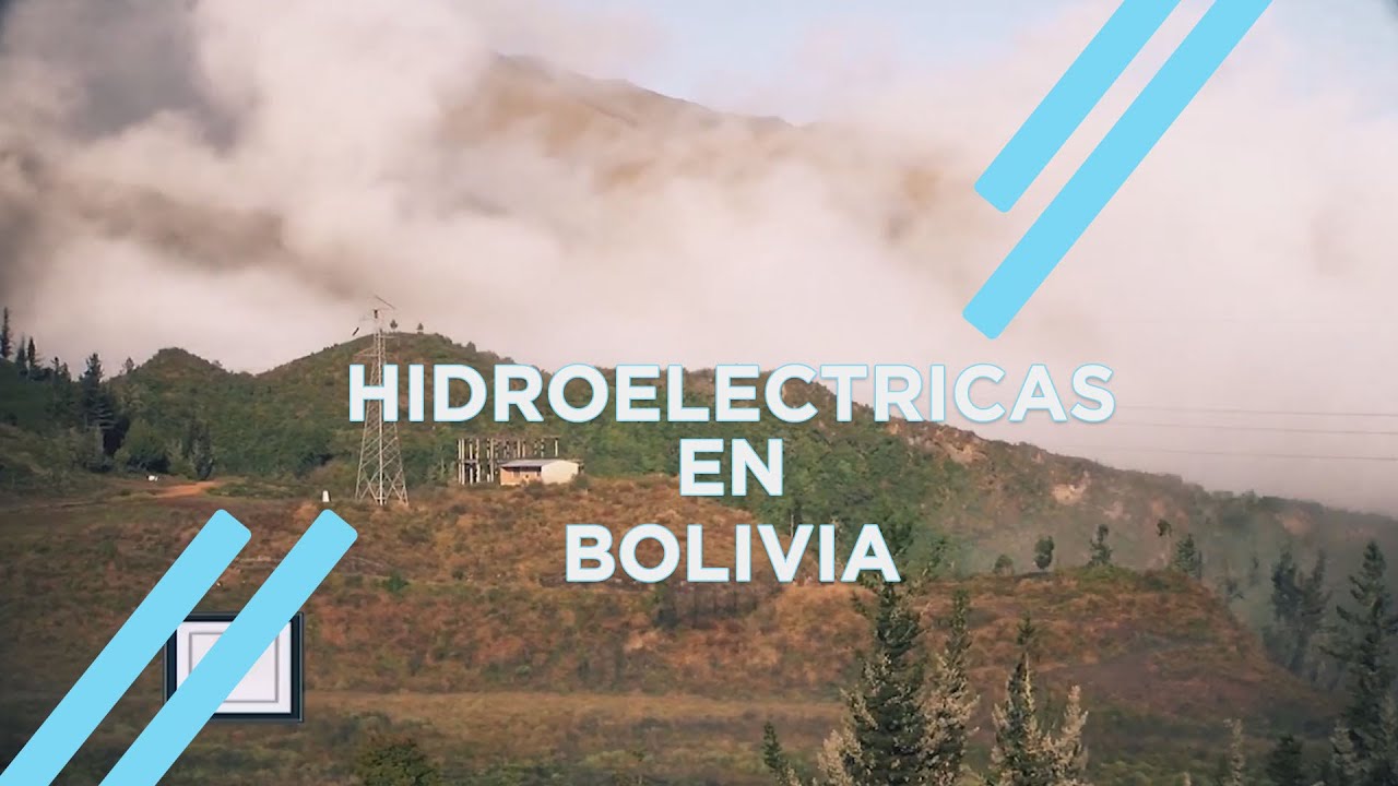 HIDROELECTRICAS EN BOLIVIA