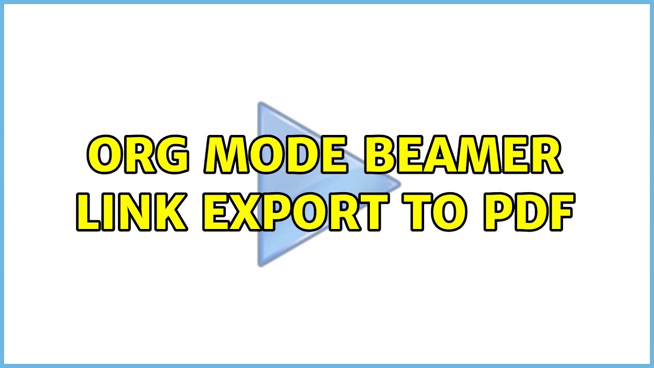 Org Mode beamer link export to PDF