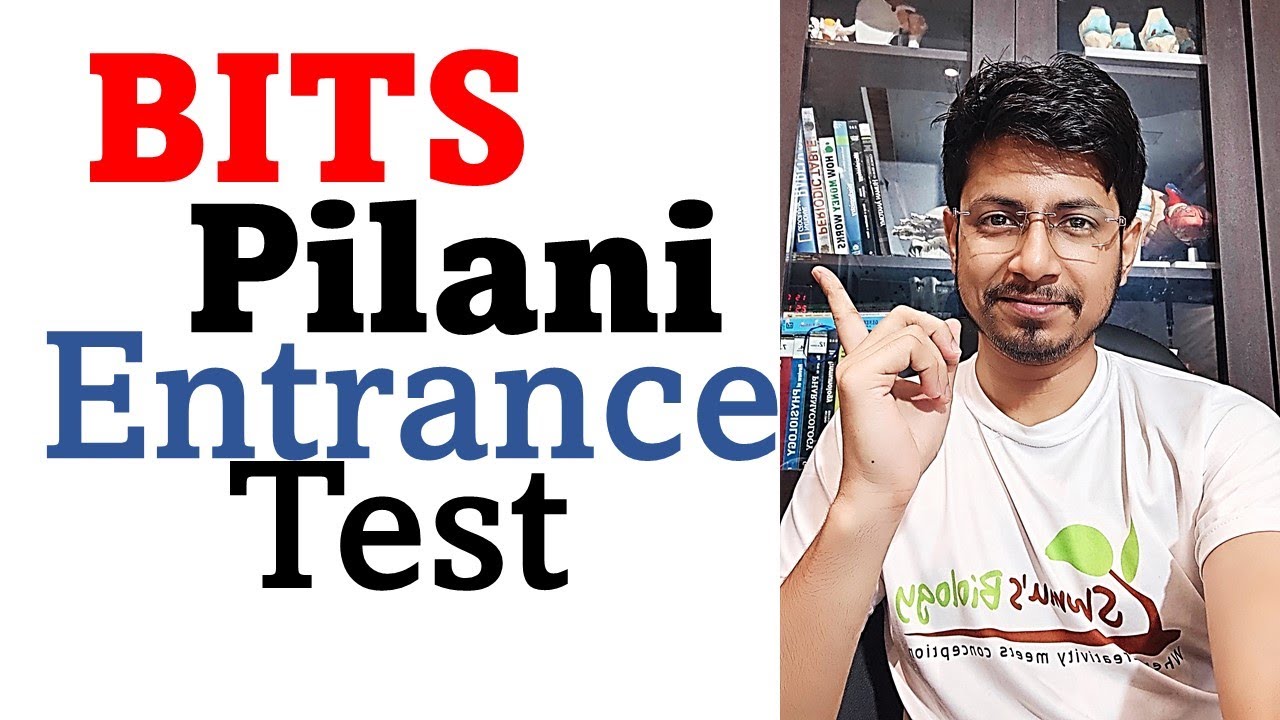 Bits Pilani entrance exam details | Bitsat exam preparation