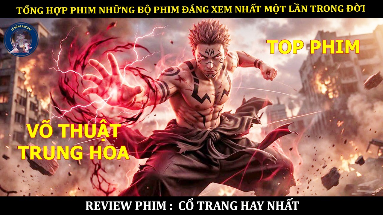 TỔNG HỢP PHIM NHỮNG BỘ PHIM ĐÁNG XEM NHẤT MỘT LẦN TRONG ĐỜI || TỔNG HỢP PHIM CỔ TRANG