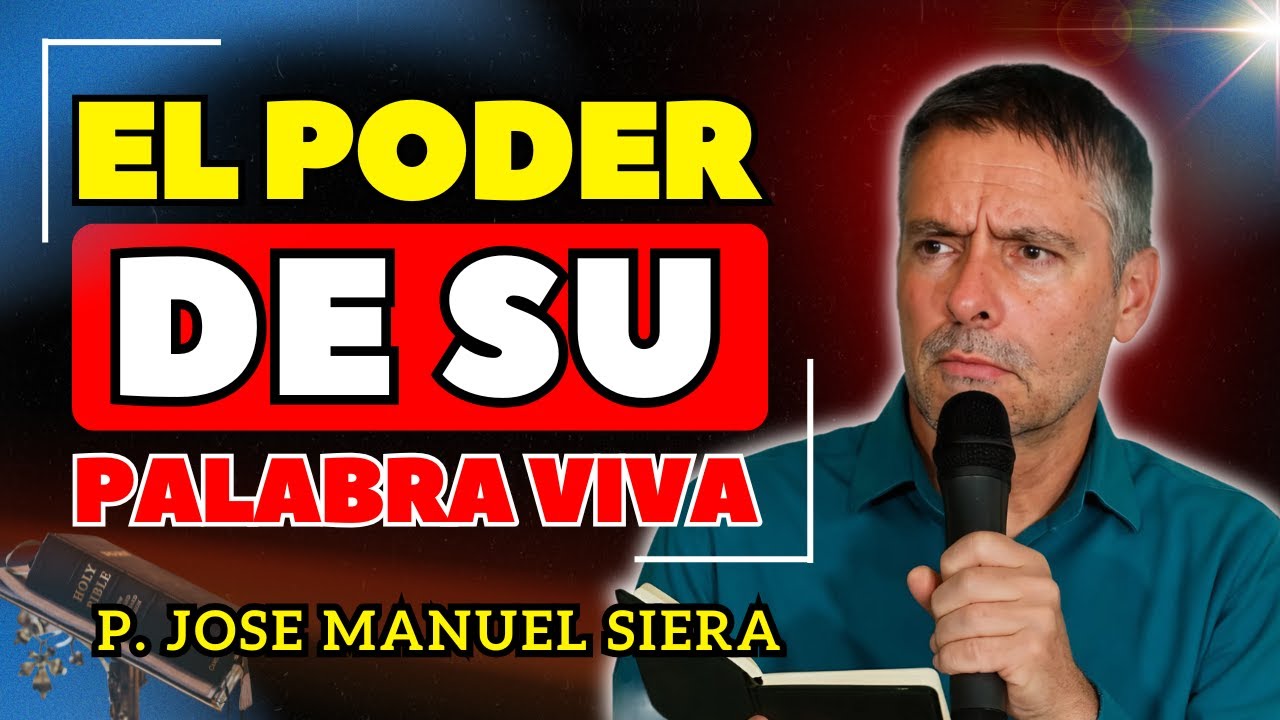 El Poder De La Palabra De Dios: El Verbo Hecho Carne | José Manuel Sierra.