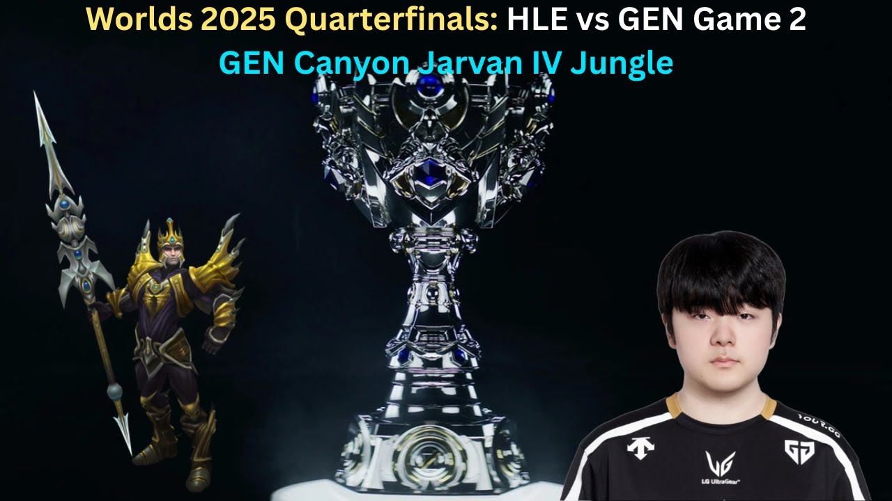 Worlds 2025 Quarterfinals: HLE vs GEN Game 2 (GEN Canyon Jarvan IV Jungle POV)
