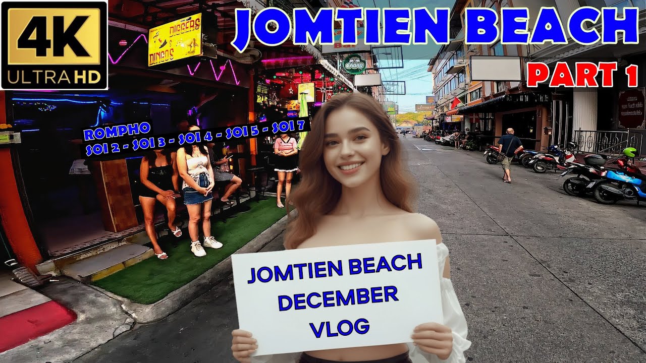 Jomtien Beach December Vlog Part 1   Soi 2 Soi 3 Soi 4 Soi 5 Soi 7 Rompho  2025 Pattaya Thailand