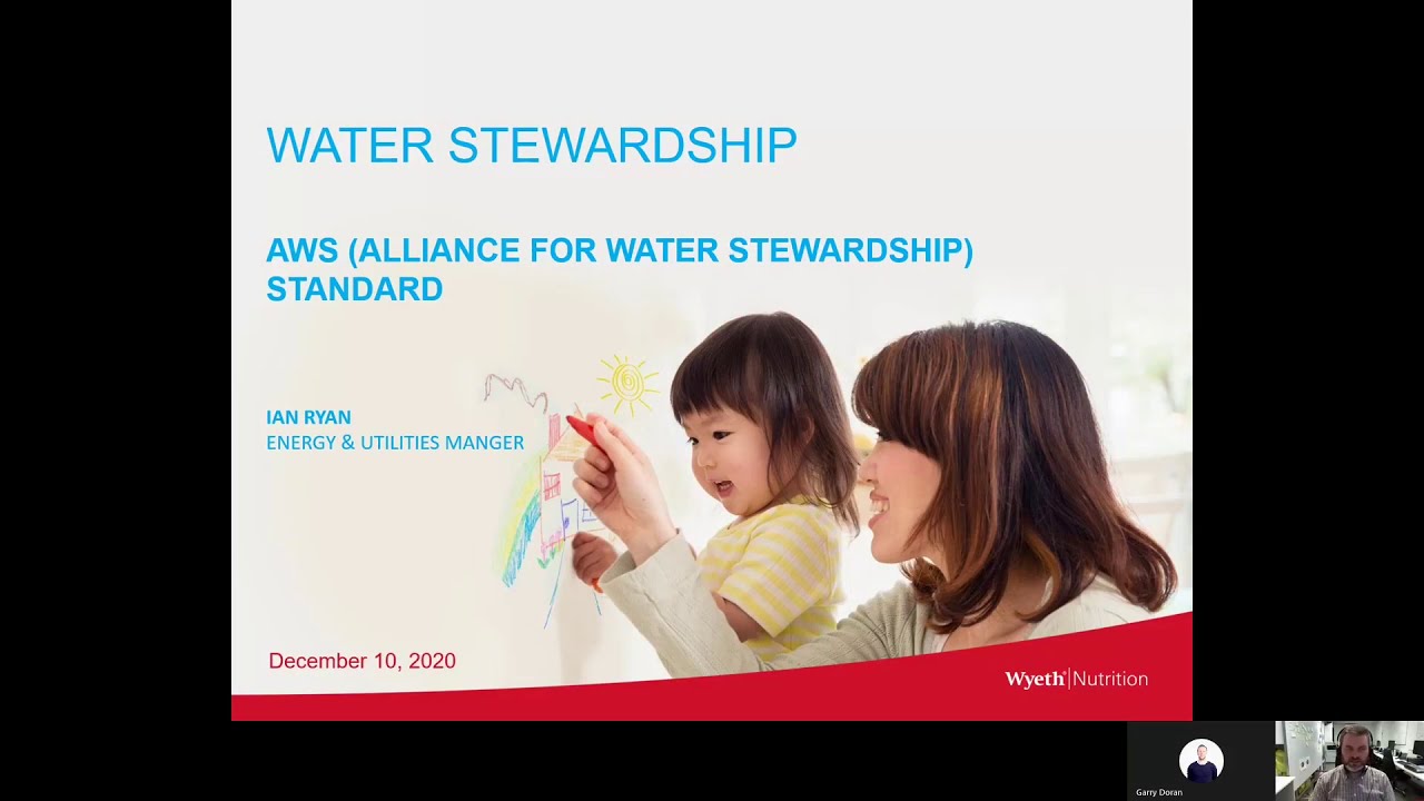 Alliance for Water Stewardship (AWS) Standard - The Journey of Wyeth Nutrition