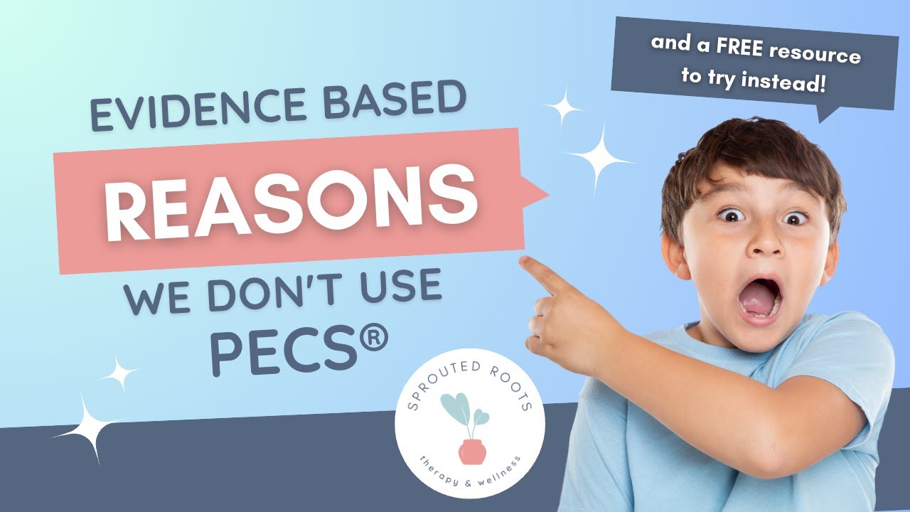3 Evidence Based  Reasons We Don't Use PECS&reg;