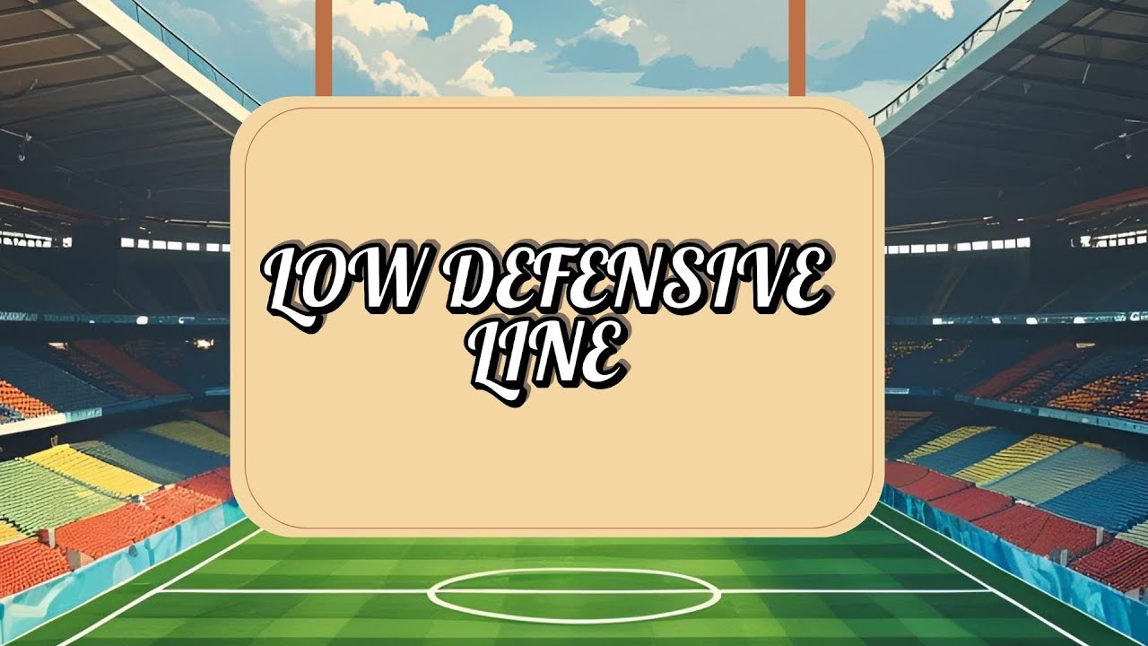 David vs Goliath - How we use the Low Defensive Line for Results