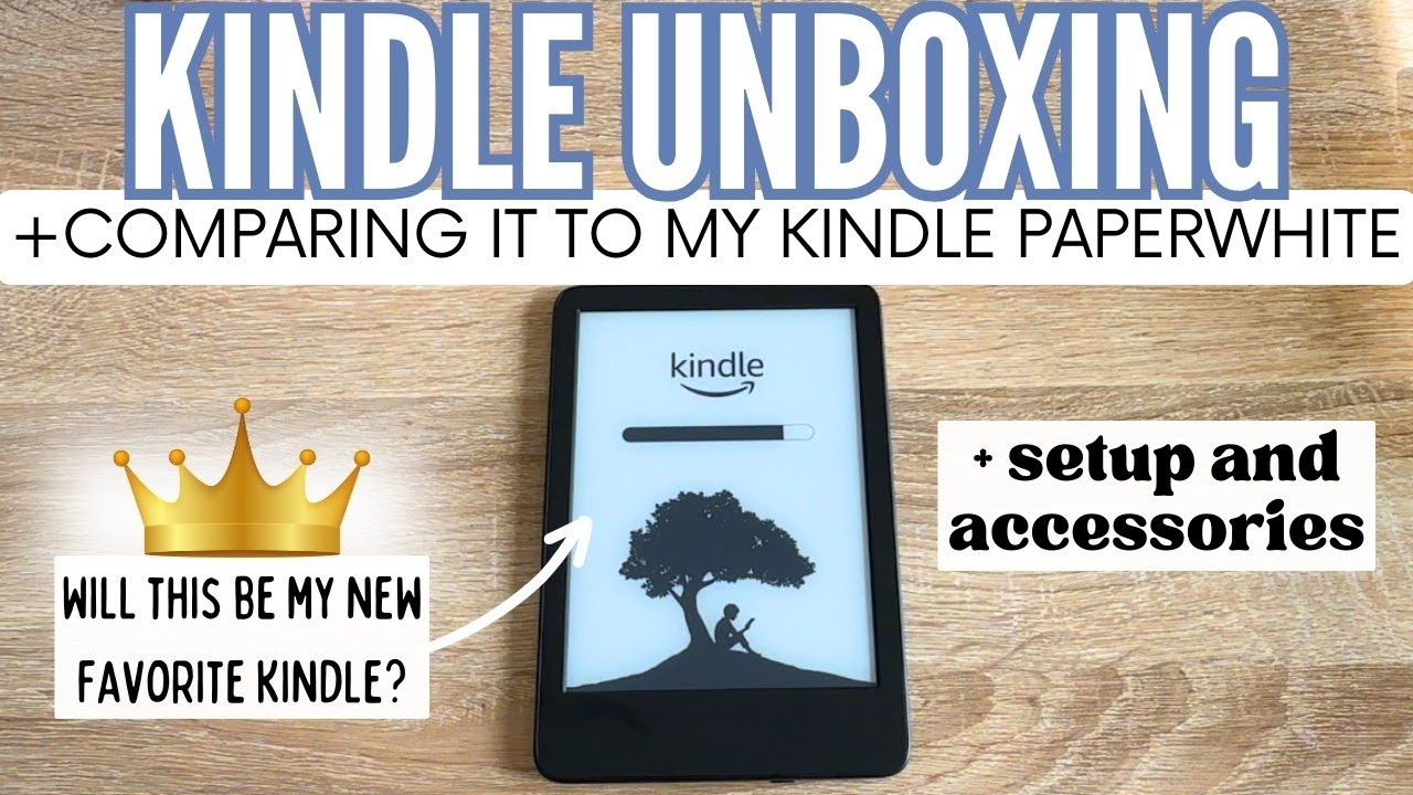 KINDLE BASIC UNBOXING + SETUP + COMPARISON TO PAPERWHITE SIGNATURE EDITION - WHICH KINDLE IS BEST?