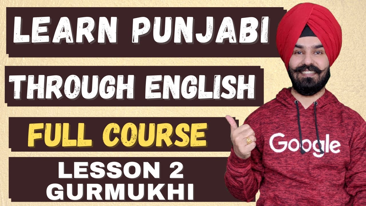 Learn Punjabi Lesson2 - Gurmukhi Script