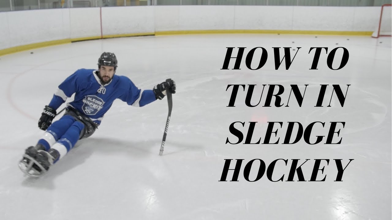 SLEDGE HOCKEY DRILLS AND SKILLS | HOW TO TURN