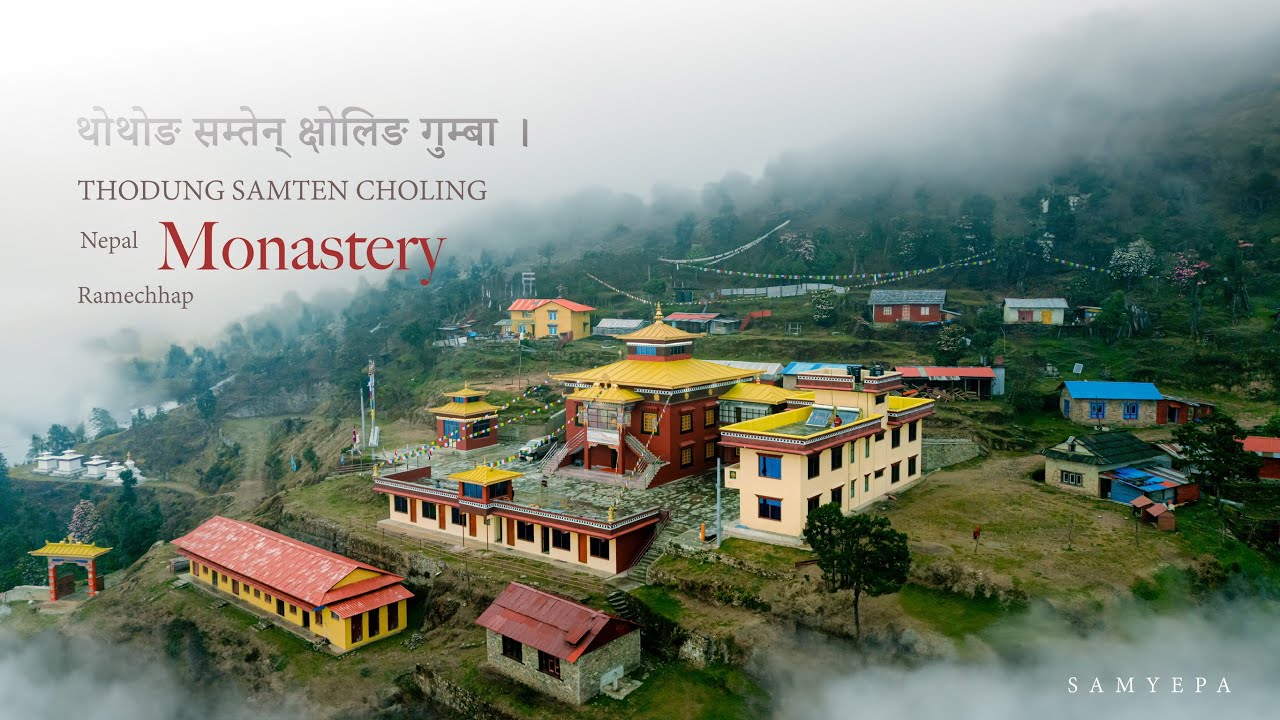 थोथोङ सम्तेन् क्षोलिङ गुम्बा । | SAMYEPA