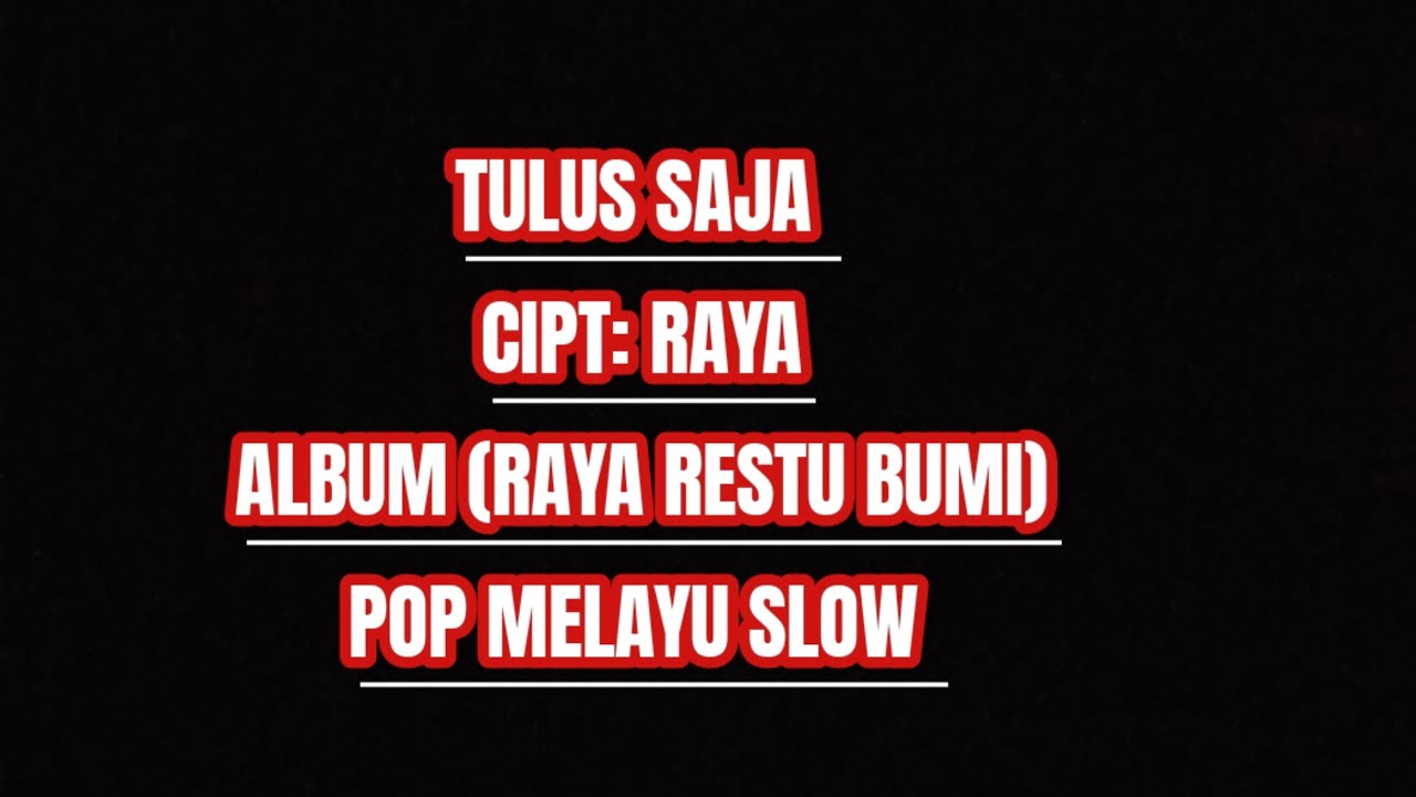 RAYA RESTU BUMI - TULUS SAJA (OFFICIAL AUDIO)