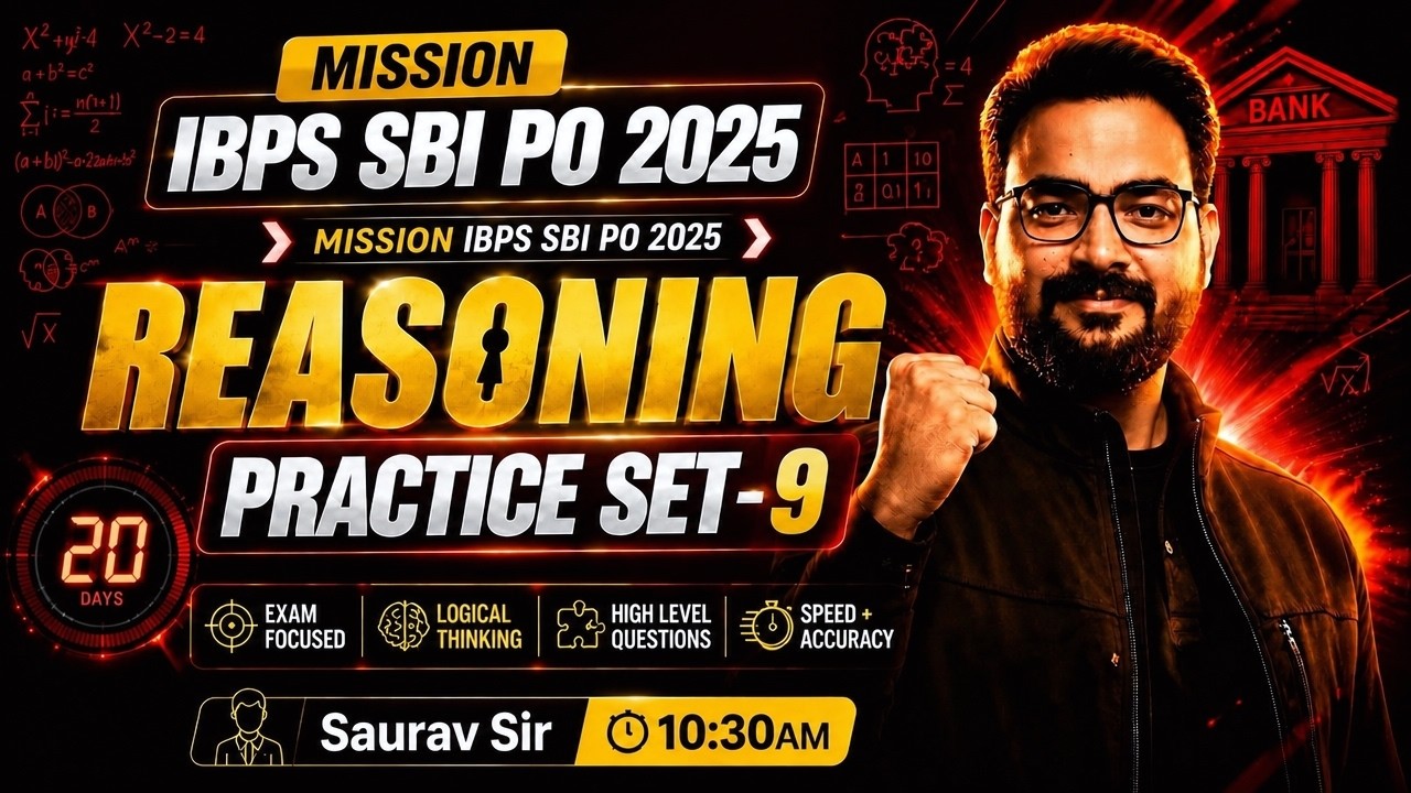 IBPS PO 2026 & SBI PO 2026 🔥 Final 20 Days | Reasoning Practice Set-9 | Bank Exam With Saurav Sir