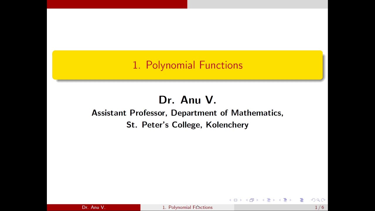 Theory of Equations- Video 1 - Polynomial Functions