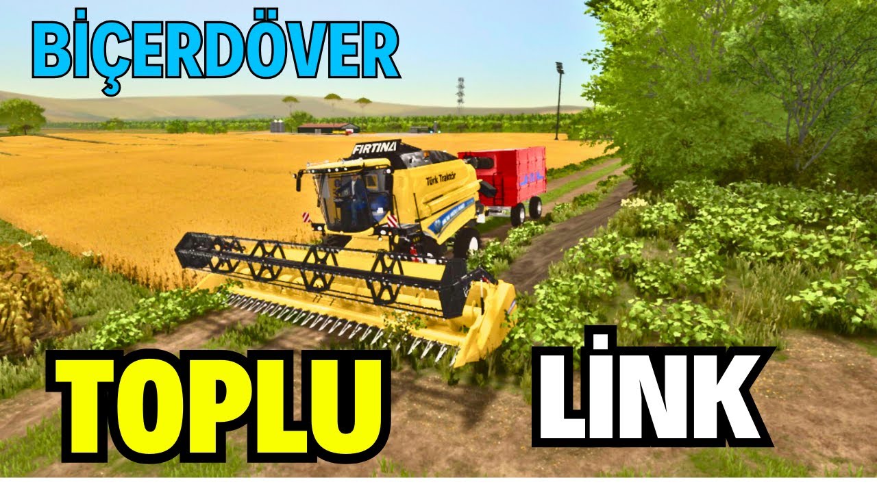 PATOZLU BİÇERDÖVER MODU TOPLU LİNK /HASAT ZAMANI