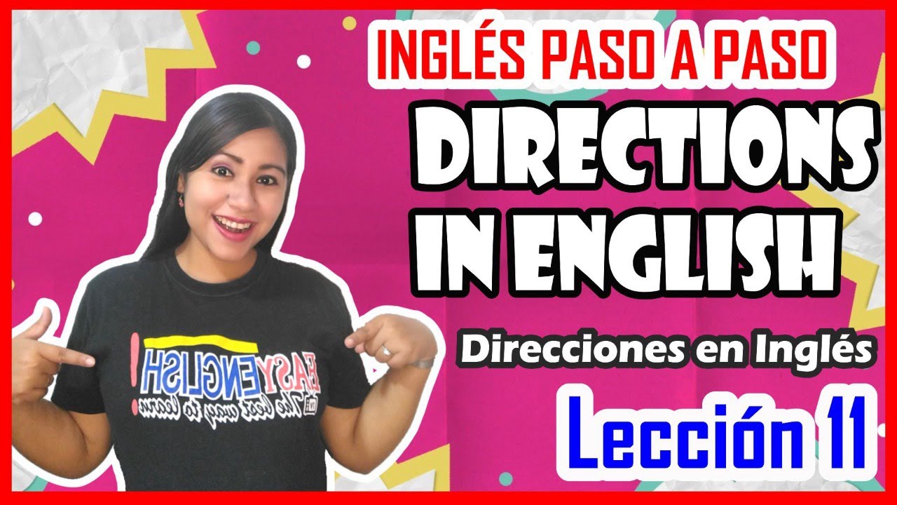Lección 11: Giving Directions in ENGLISH 💥 Cómo dar direcciones en Inglés / Inglés Paso a Paso 💥🚀