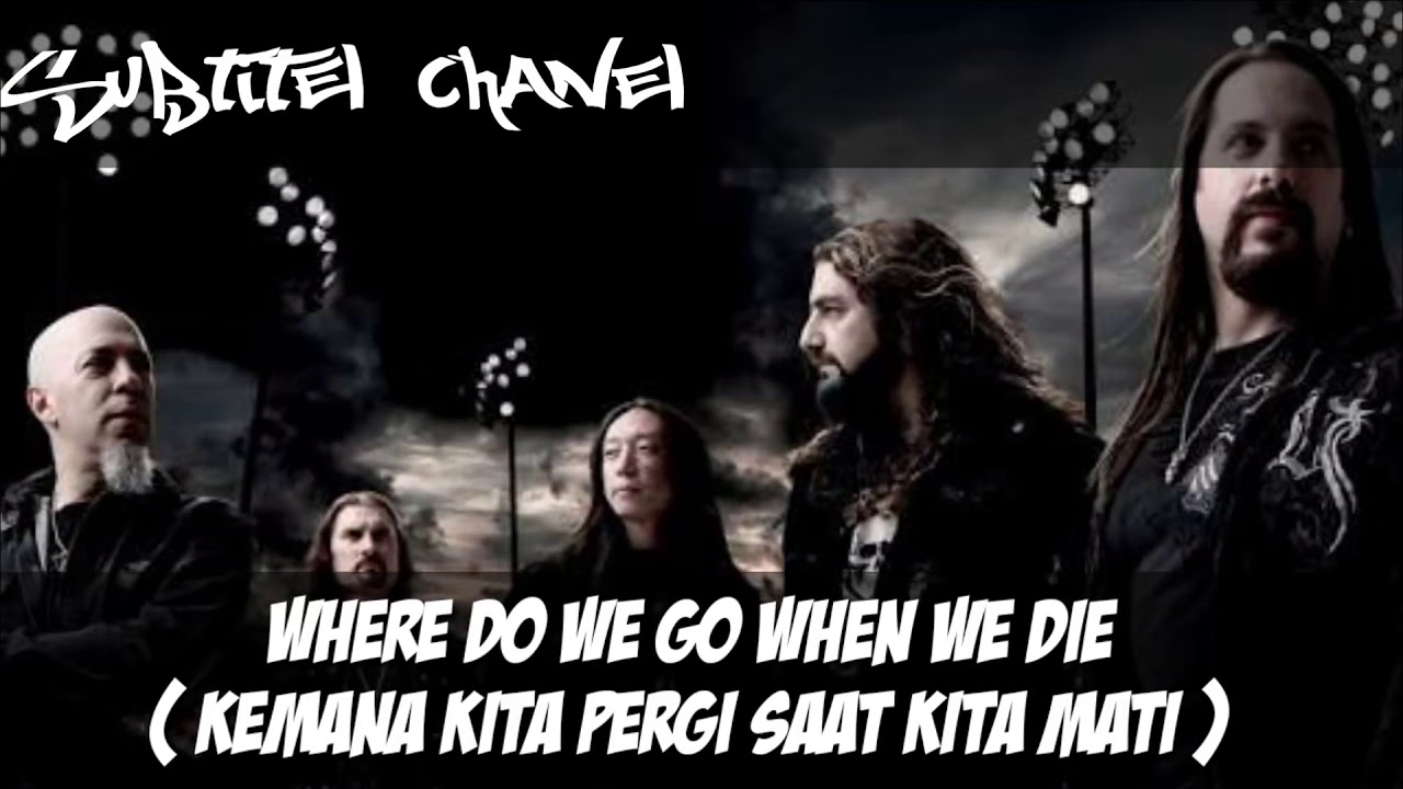 Lirik Dream theater - Spirit carries on + terjemahan indo