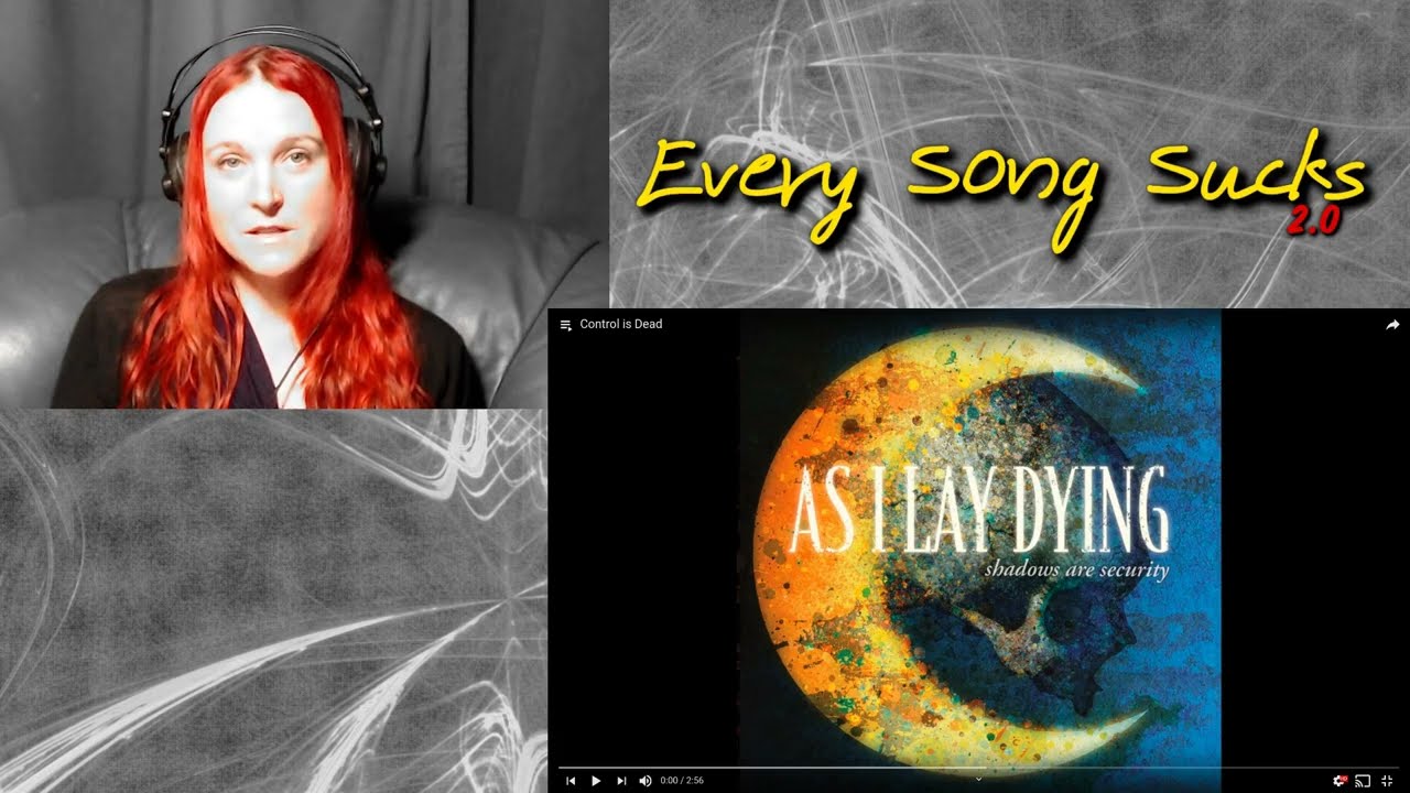 As I Lay Dying - Control Is Dead (Reaction) // Every Song Sucks