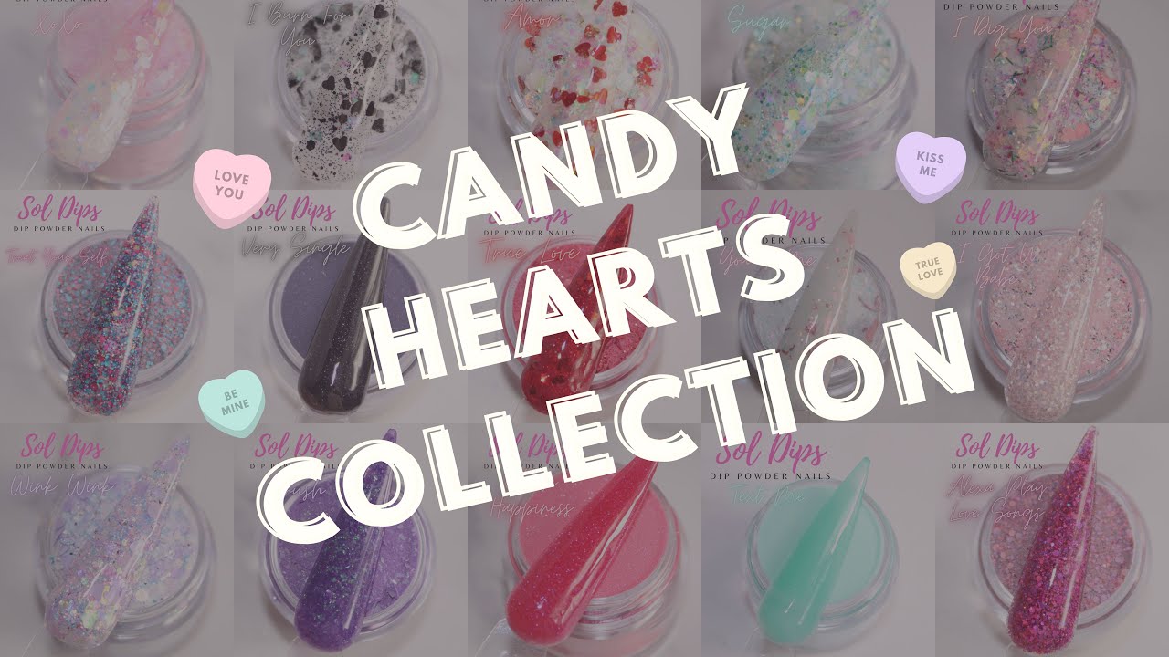 Candy Hearts Collection by Sol Dips | Unboxing and Review