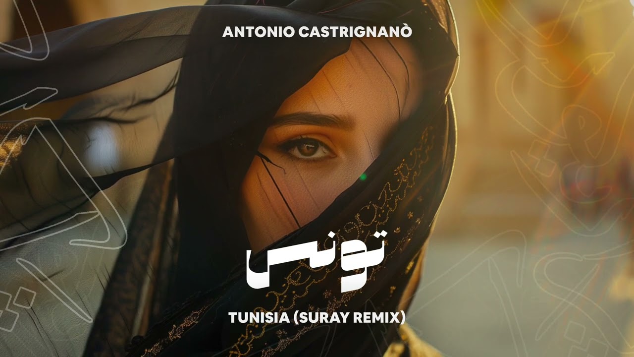 Antonio Castrignanò - Tunisia | تونس (Suray Remix)